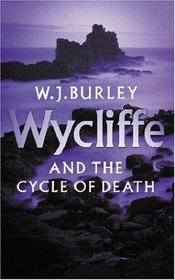 Wycliffe and the Cycle of Death (Wycliffe, Bk 16)