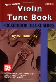 Mel Bay Violin Tune Book, Pocketbook Deluxe Series (Pocketbook Deluxe)