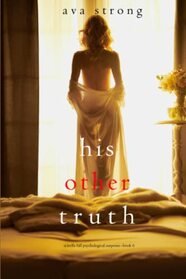 His Other Truth (A Stella Fall Psychological Suspense Thriller?Book Six)