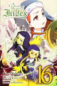 A Certain Magical Index, Vol. 16 (manga) (A Certain Magical Index (manga))