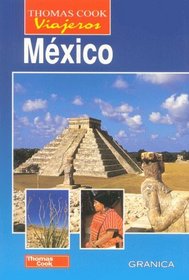 MEXICO Thomas Cook Viajeros (Spanish Edition)