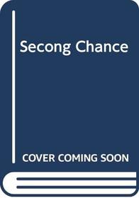 Secong Chance (Medical Romance)