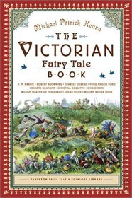 The Victorian Fairy Tale Book (Pantheon Fairy Tale  Folklore Library (Paperback))