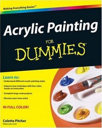Acrylic Painting For Dummies (For Dummies (Sports & Hobbies))