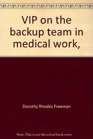 VIP on the backup team in medical work, (Very important people series. Set II: The Work world of health)