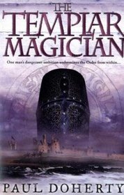 The Templar Magician (Templars, Bk 2)