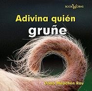 Adivina Quien Grune / Guess Who Grunts (Adivina Quien / Guess Who) (Spanish Edition)
