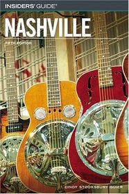 Insiders' Guide to Nashville, 5th (Insiders' Guide Series)