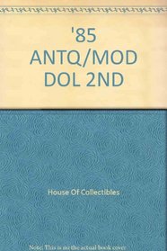 '85 Antq/mod Dol 2nd