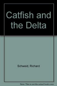 Catfish and the Delta