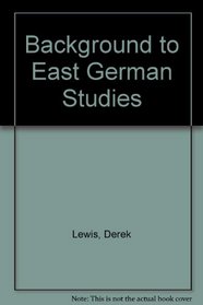 Background to East German Studies