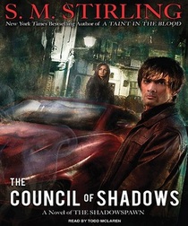 The Council of Shadows (Shadowspawn, Bk 2) (Audio CD) (Unabridged)