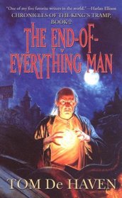 The End-of-Everything Man: Chronicles of the King's Tramp (Chronicles of the King's Tramp (Paperback))