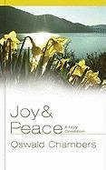 Joy and Peace:  A Holy Condition