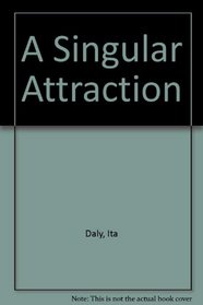 A Singular Attraction