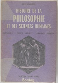 Histoire de la philosophie et des sciences humaines (Collection Georges Pascal) (French Edition)