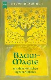 Baum- Magie mit dem keltischen Ogham- Alphabet.