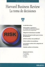 La Toma De Decisiones/ Making Decisions (Ideas Con Impacto) (Spanish Edition)