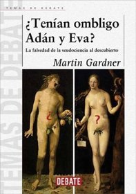 Tenian Ombligo Adan Y Eva?/ Did Adam and Eve have Belly Buttons? (Temas de Debate) (Spanish Edition)
