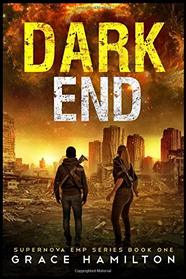Dark End (Supernova EMP Series)