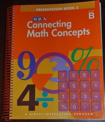 Sra Connecting Math Concepts Presentation Book 2 Level B
