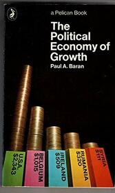 The Political Economy of Growth (Pelican)