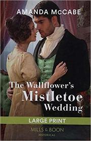 The Wallflower's Mistletoe Wedding