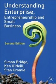 Understanding Enterprise, Entrepreneurship and Small Business