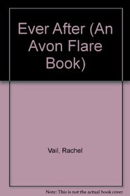 Ever After (An Avon Flare Book)