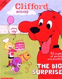The big surprise (Clifford the big red dog)