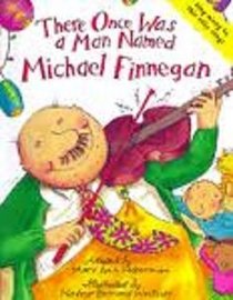 There once was a man named Michael Finnegan