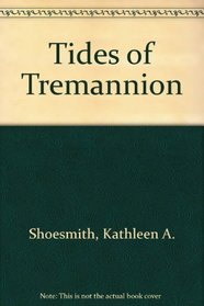 Tides of Tremannion
