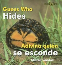 Guess Who Hides/ Adivina Quien Se Esconde (Bookworms) (Spanish Edition)