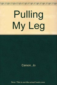Pulling My Leg