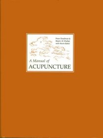 A Manual of Acupuncture (2nd Edition)