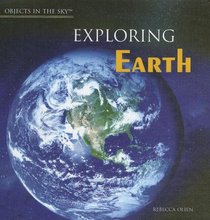 Exploring Earth (Objects in the Sky)