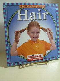 Hair (Turtleback School & Library Binding Edition)