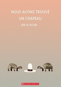 Nous Avons Trouve Un Chapeau (French Edition)