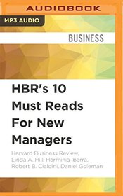 HBR's 10 Must Reads For New Managers (Harvard Business Review)