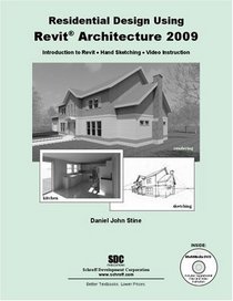 Residential Design Using Revit Architecture 2009