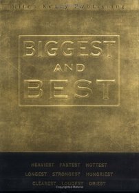 Biggest and Best