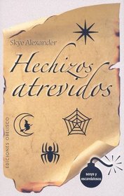 Hechizos atrevidos, hechizos inocentes (Ediciones Obelisco) (Spanish Edition)