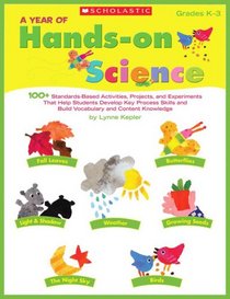 A Year Of Hands-on Science (Teaching Resources)