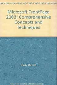 Microsoft FrontPage 2003: Comprehensive Concepts and Techniques