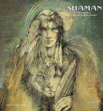 Shaman, the Paintings of Susan Seddon Boulet 2007 Calendar