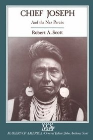 Chief Joseph and Nez Perces (Makers of America)