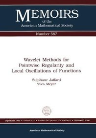 Wavelet Methods for Pointwise Regularity and Local Oscillations of Functions (Memoirs of the American Mathematical Society)