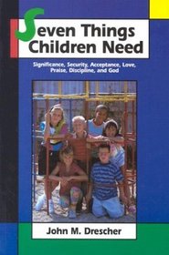 Seven Things Children Need