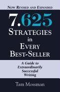 7.625 STRATEGIES IN EVERY BEST-SELLER - Revised and Expanded Edition