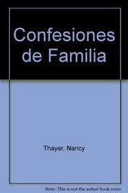 Confesiones de Familia (Spanish Edition)